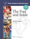 Master Techniques in Orthopaedic Surgery: The Foot and Ankle, 3rd Edition (ORIGINAL PDF from Publisher)