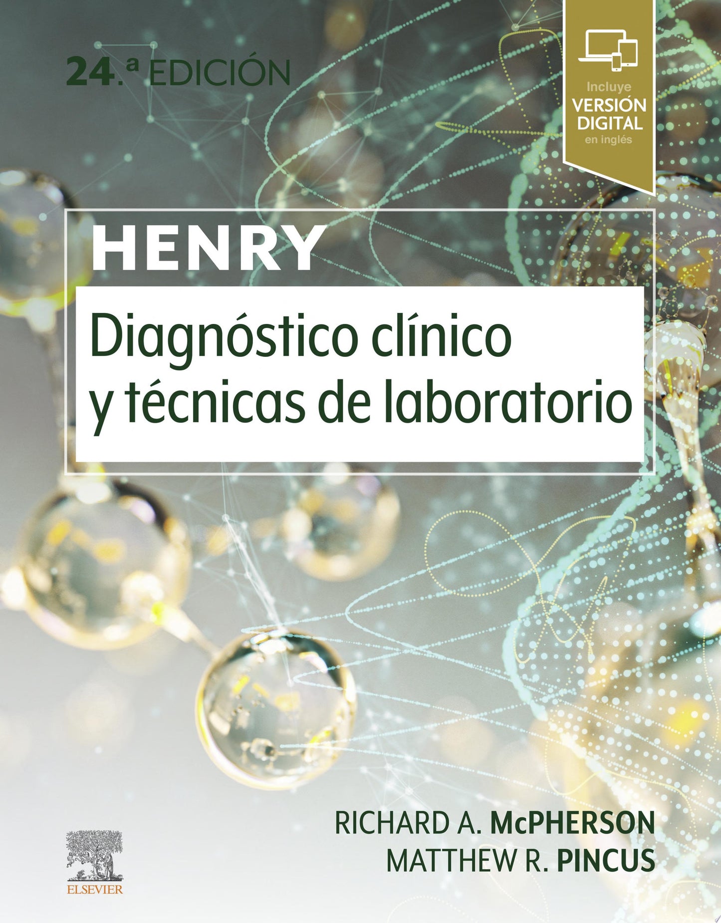 Henry. Diagnóstico clínico y técnicas de laboratorio, 24th Edition