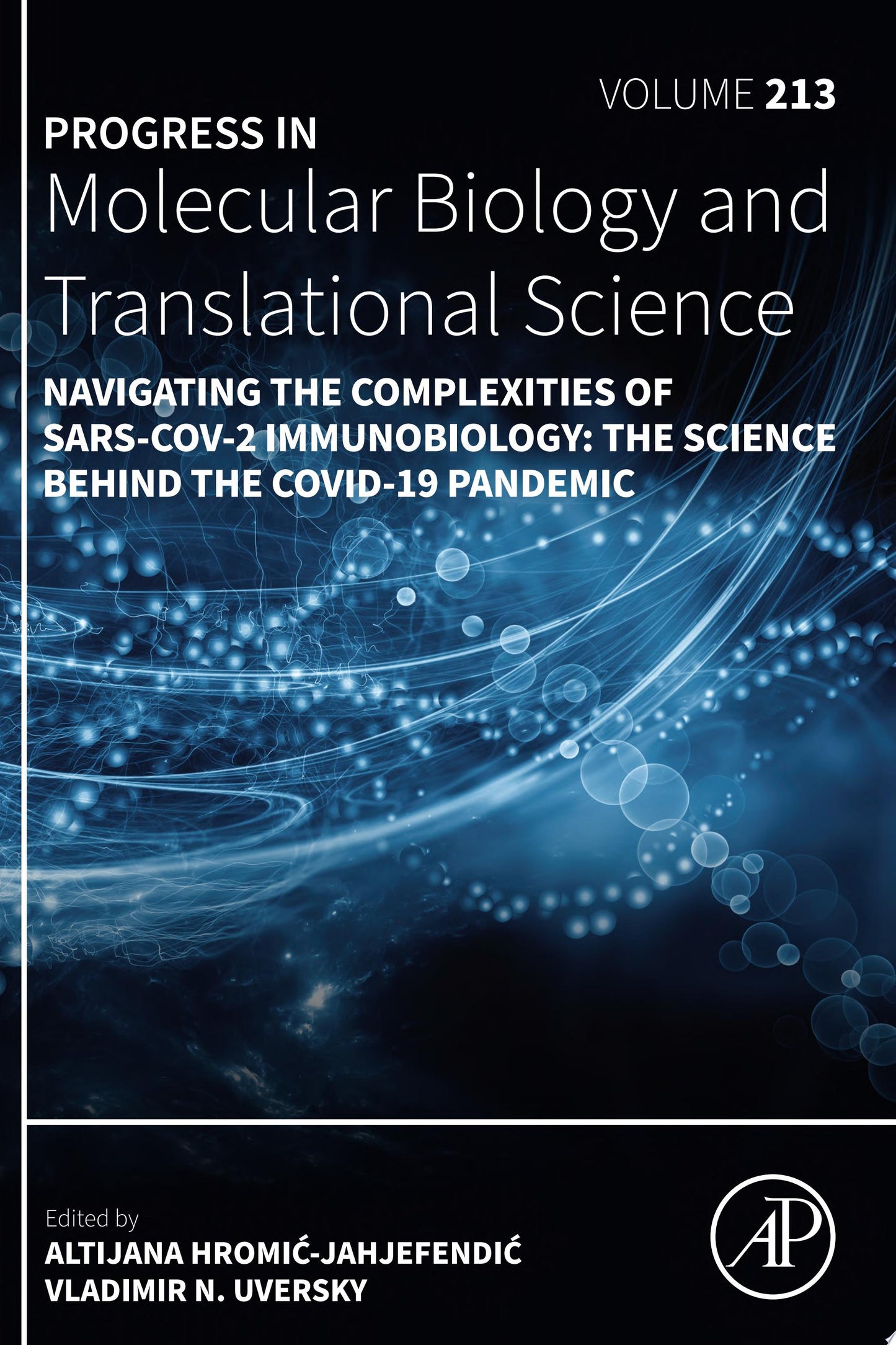 Navigating the Complexities of SARS-CoV-2 Immunobiology: The Science Behind the COVID-19 Pandemic