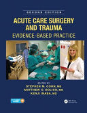 Acute Care Surgery and Trauma: Evidence-Based Practice, Second Edition (ORIGINAL PDF from Publisher)
