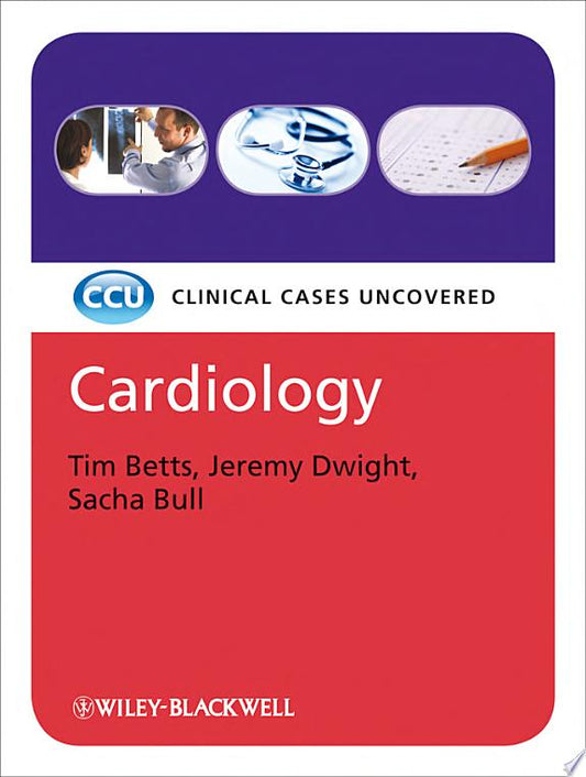 Cardiology: Clinical Cases Uncovered