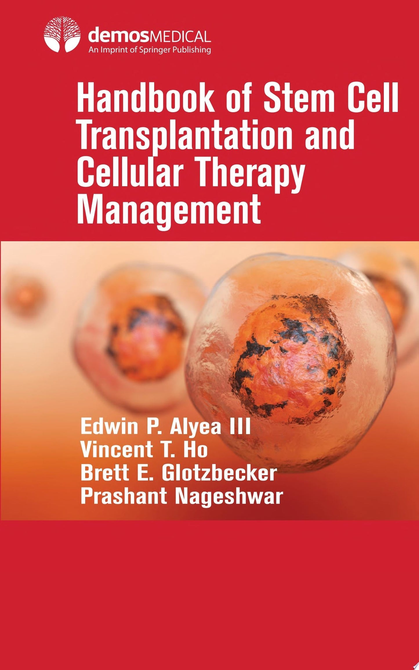 Handbook of Stem Cell Transplantation and Cellular Therapy Management
