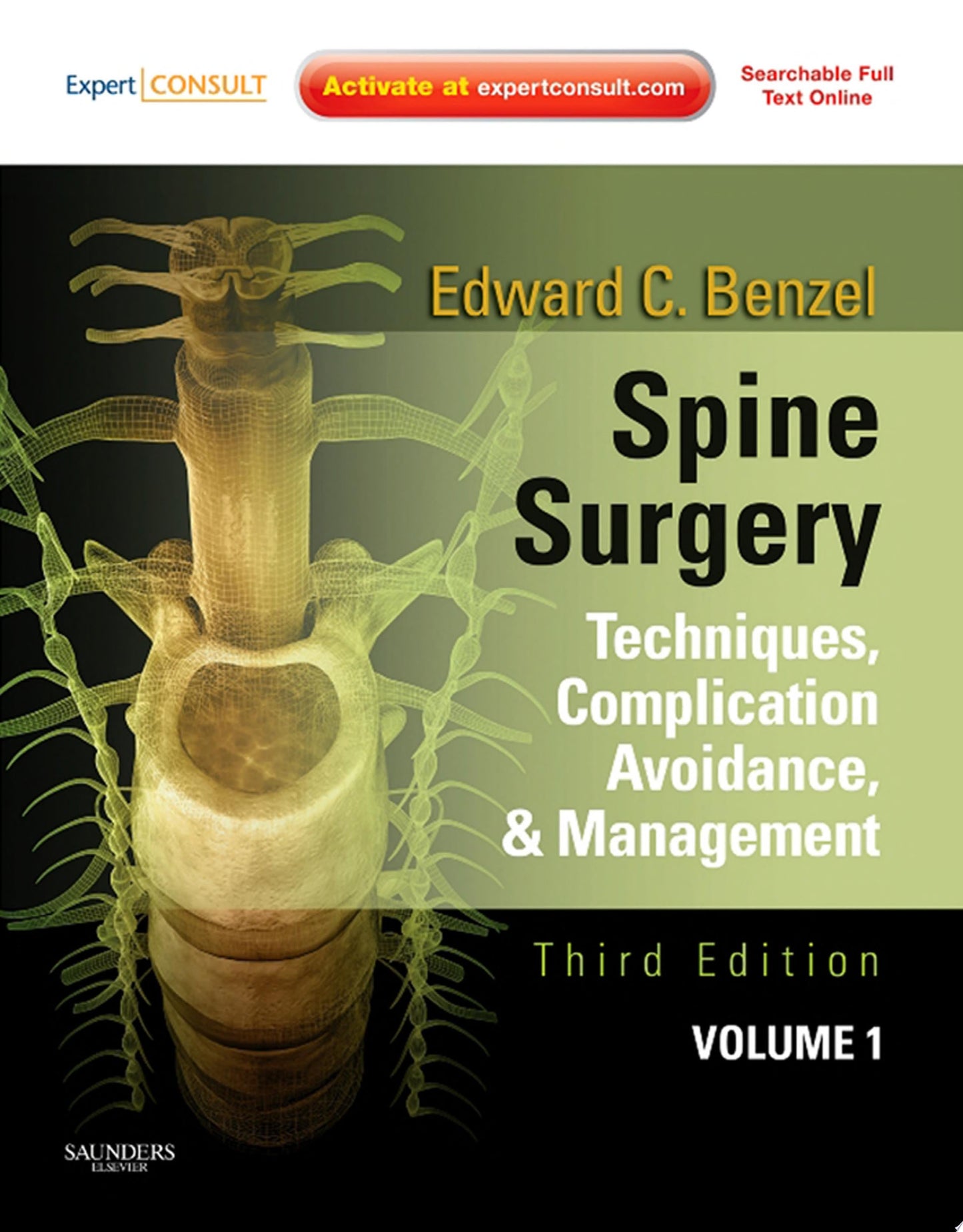 Spine Surgery, 2-Volume Set: Techniques, Complication Avoidance and Management (Expert Consult – Online and Print), 3th Edition