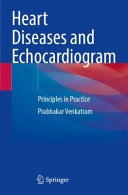 Heart Diseases and Echocardiogram: Principles in Practice