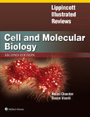 Lippincott Illustrated Reviews: Cell and Molecular Biology, 2nd edition
