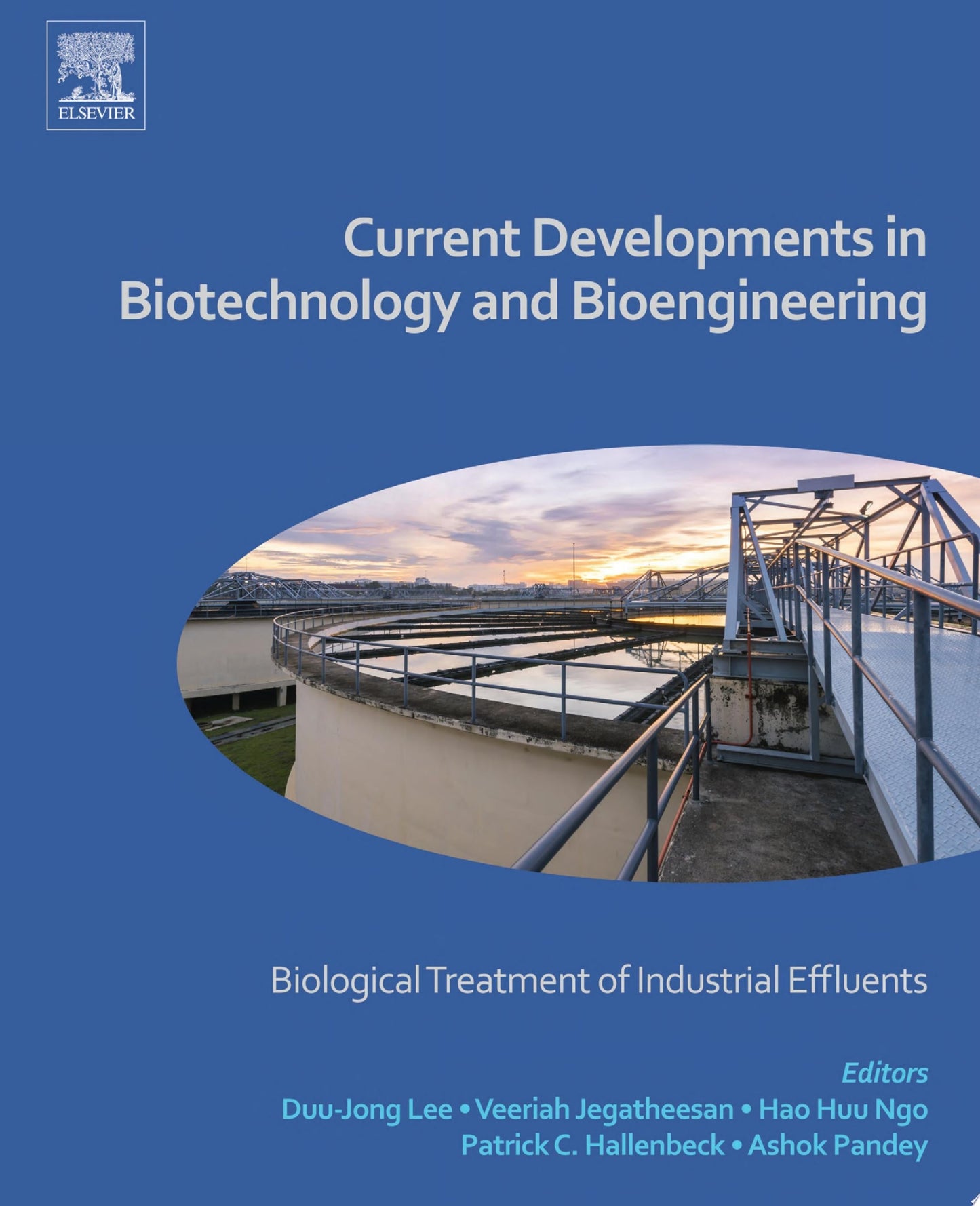 Current Developments in Biotechnology and Bioengineering: Biological Treatment of Industrial Effluents