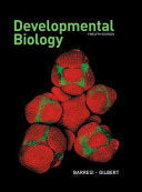 Developmental Biology, 12th Edition