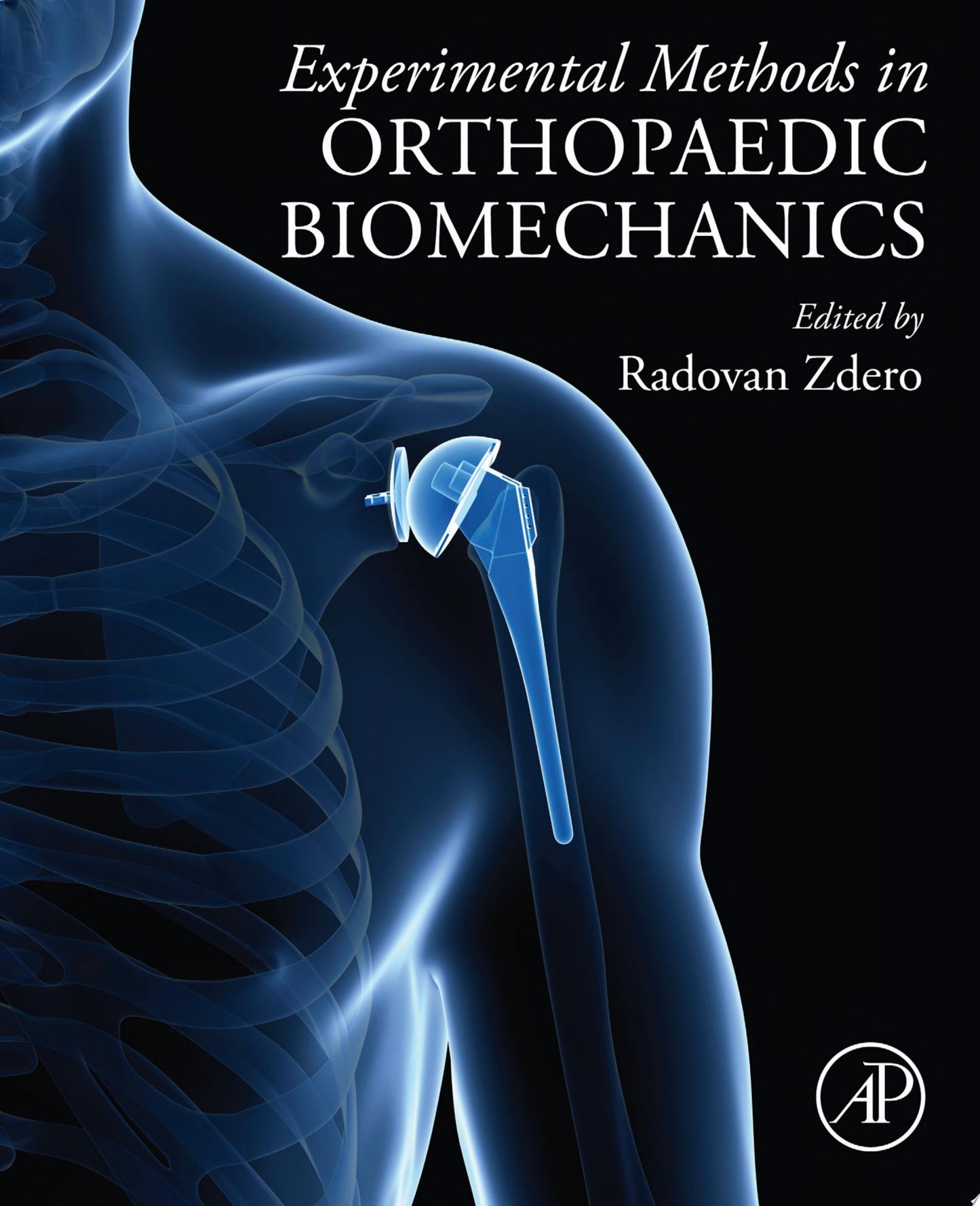 Experimental Methods in Orthopaedic Biomechanics 1st Edition