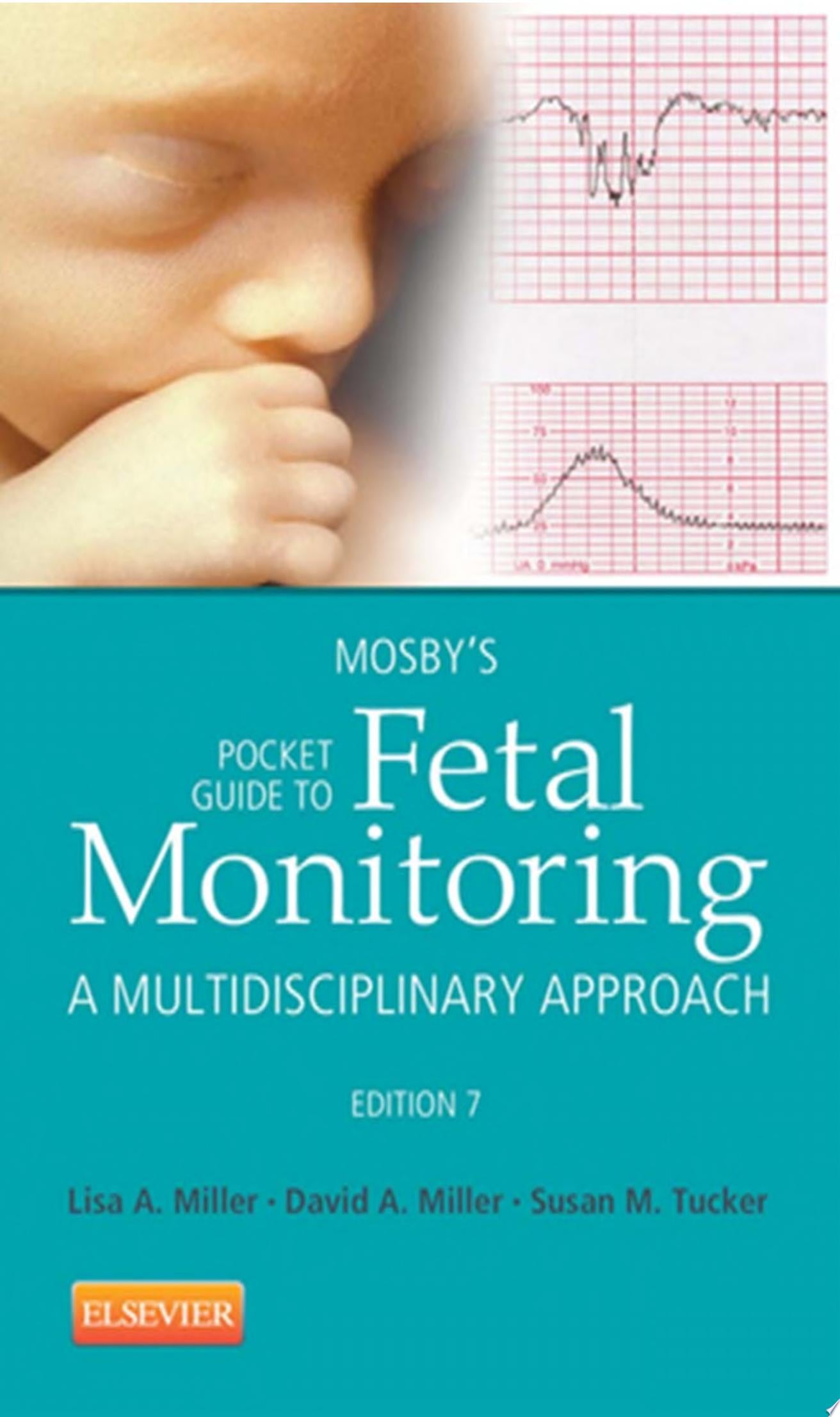 Mosby’s Pocket Guide to Fetal Monitoring: A Multidisciplinary Approach, 7e