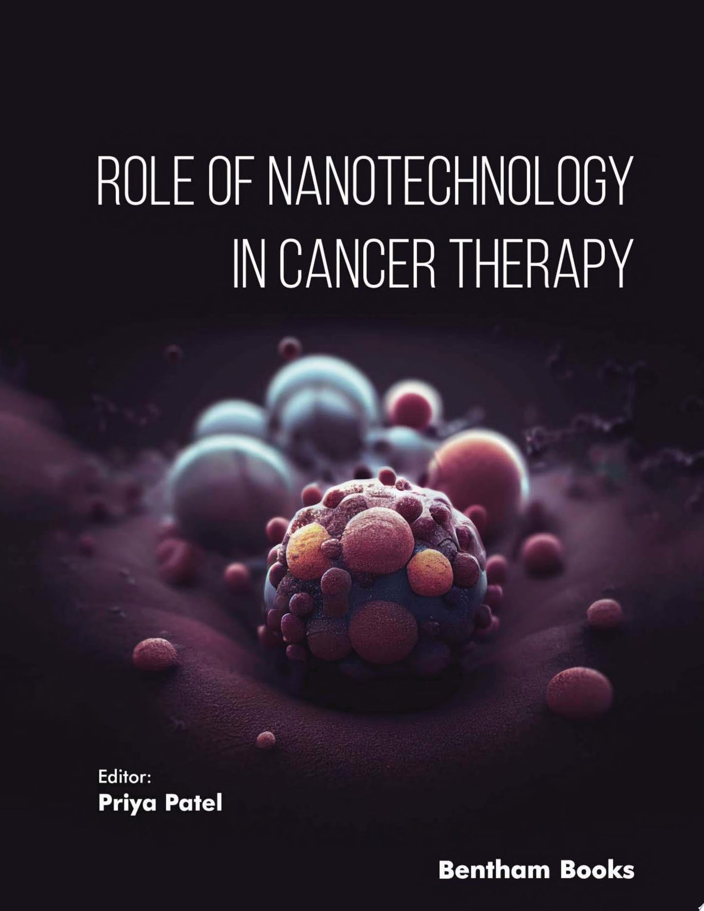 Role of Nanotechnology in Cancer Therapy