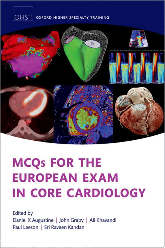 MCQs for the European Exam in Core Cardiology , 2nd edition