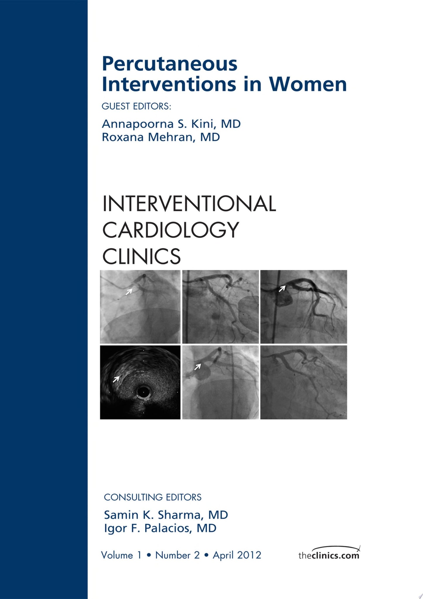 Percutaneous Interventions in Women, An Issue of Interventional Cardiology Clinics, 1st edition