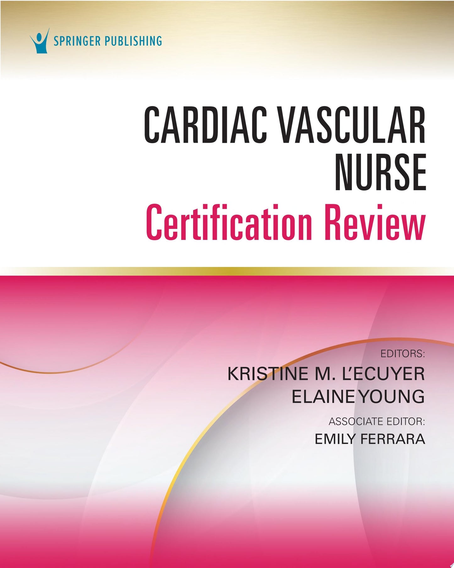 Cardiac Vascular Nurse Certification Review