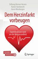 Dem Herzinfarkt vorbeugen: Expertenwissen rund um die Herzgesundheit