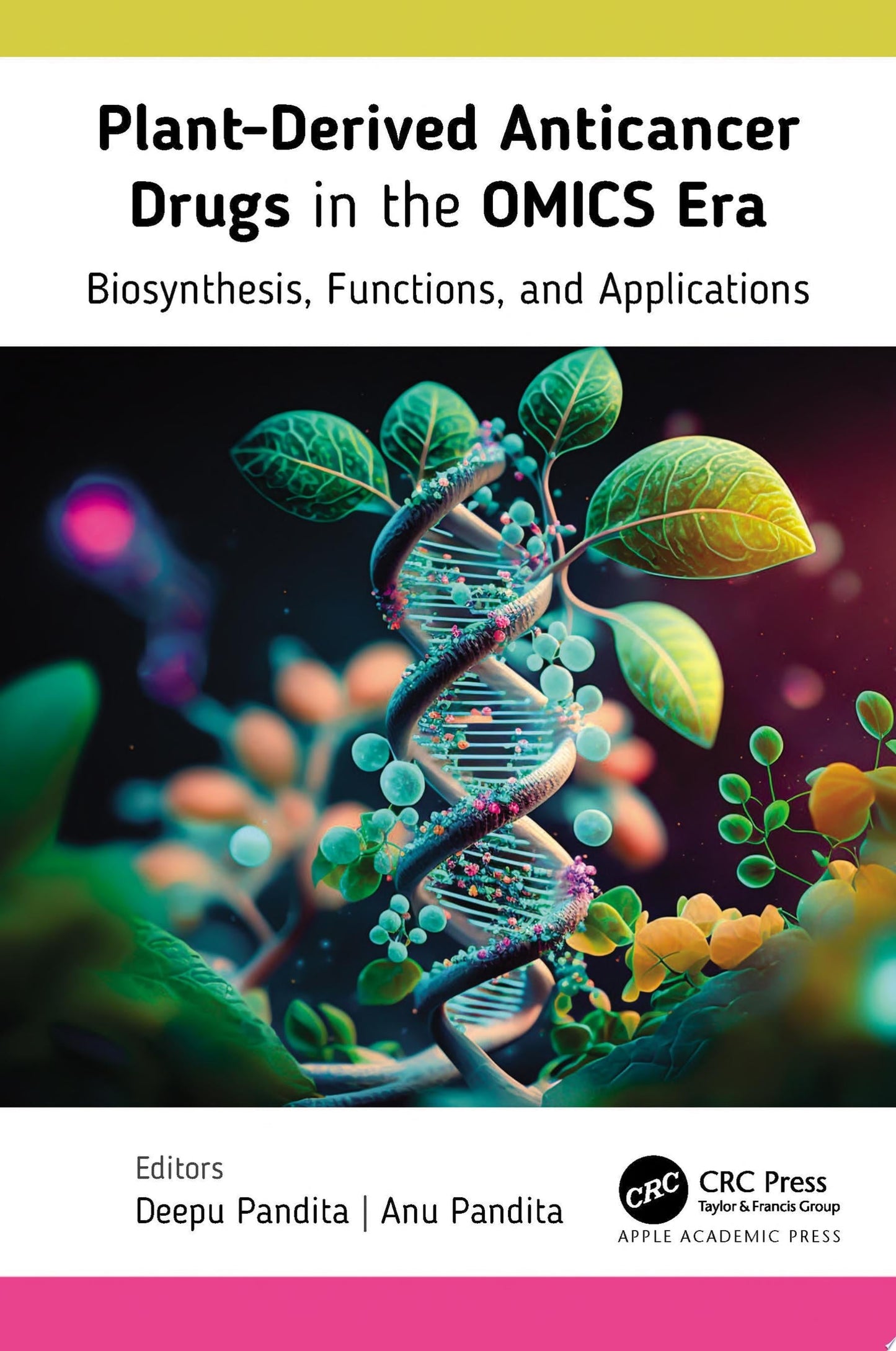 Plant-Derived Anticancer Drugs in the OMICS Era: Biosynthesis, Functions, and Applications