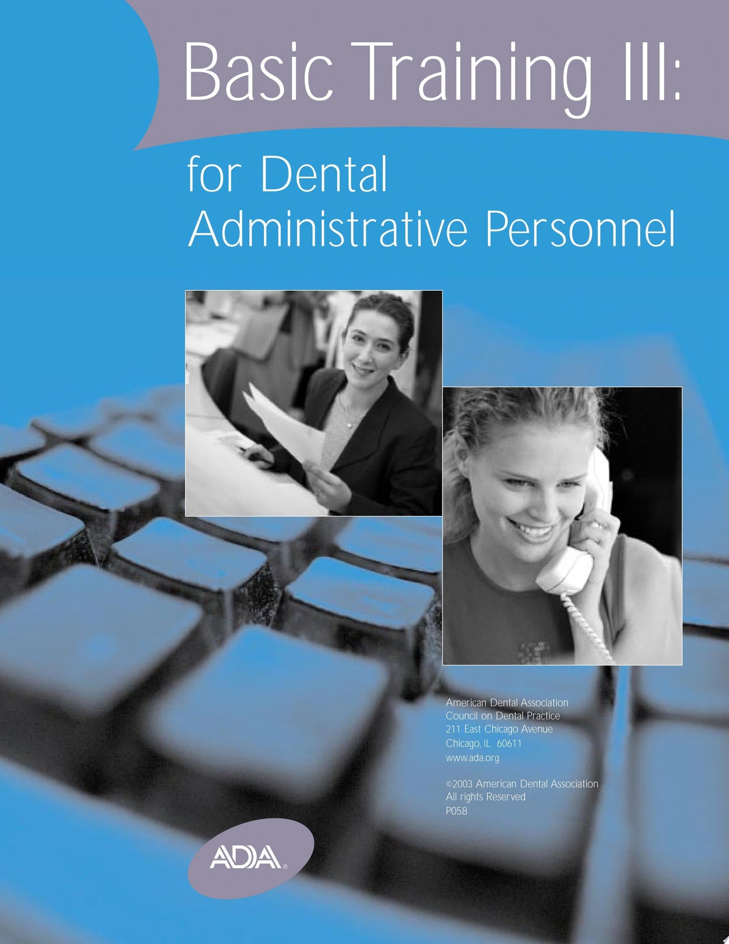 Basic Training III: For Dental Administrative Personnel