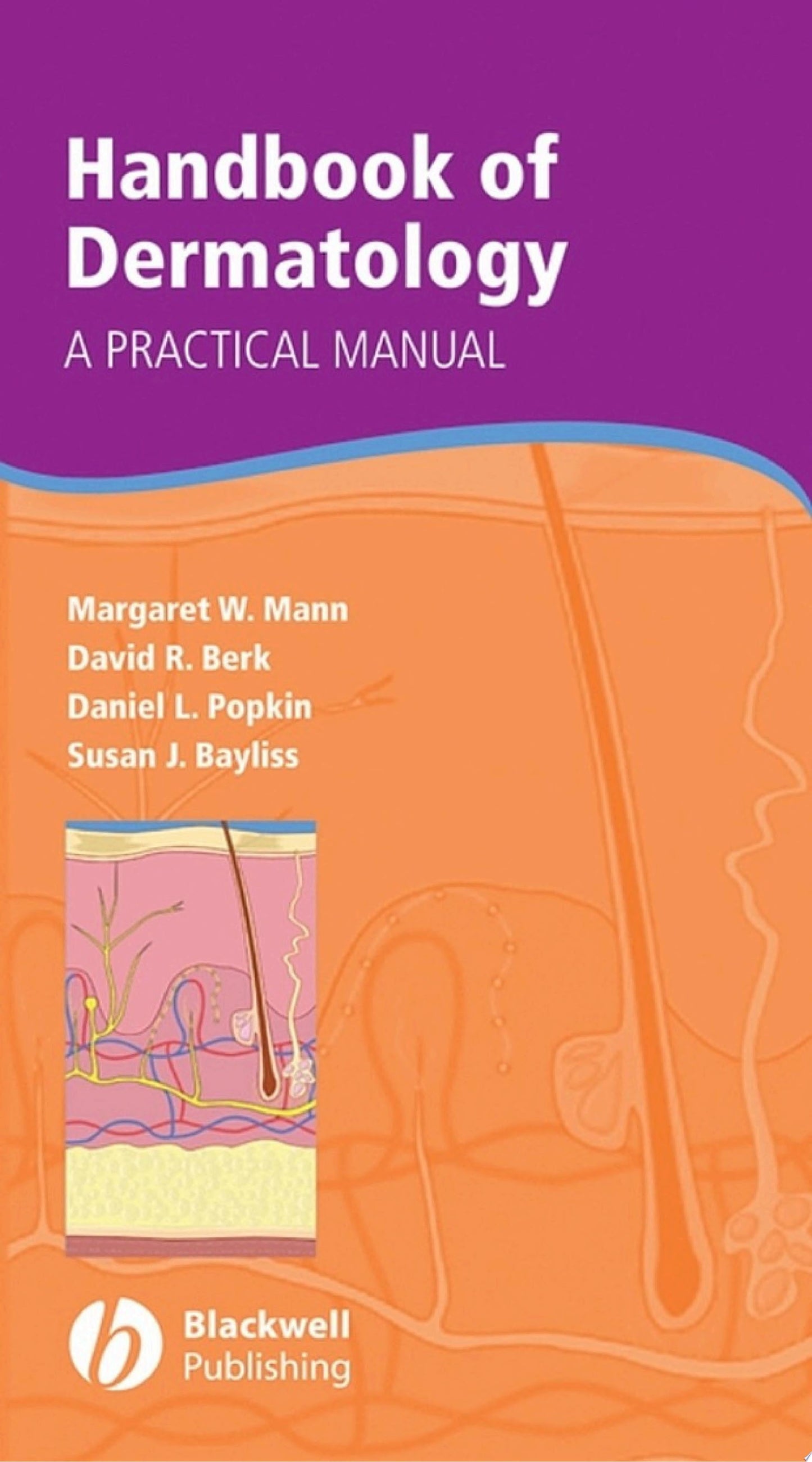 Handbook of Dermatology: A Practical Manual, 1st  Edition