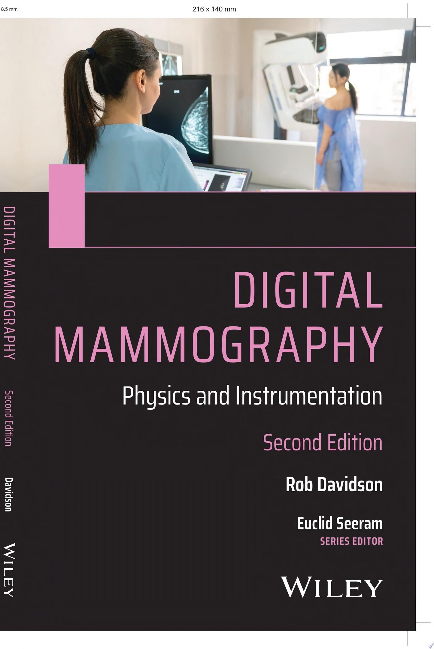 Digital Mammography: Physics and Instrumentation, 2nd Edition