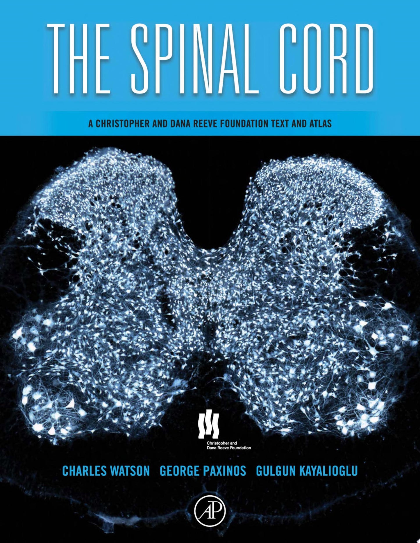 The Spinal Cord: A Christopher and Dana Reeve Foundation Text and Atlas (ORIGINAL PDF from Publisher)