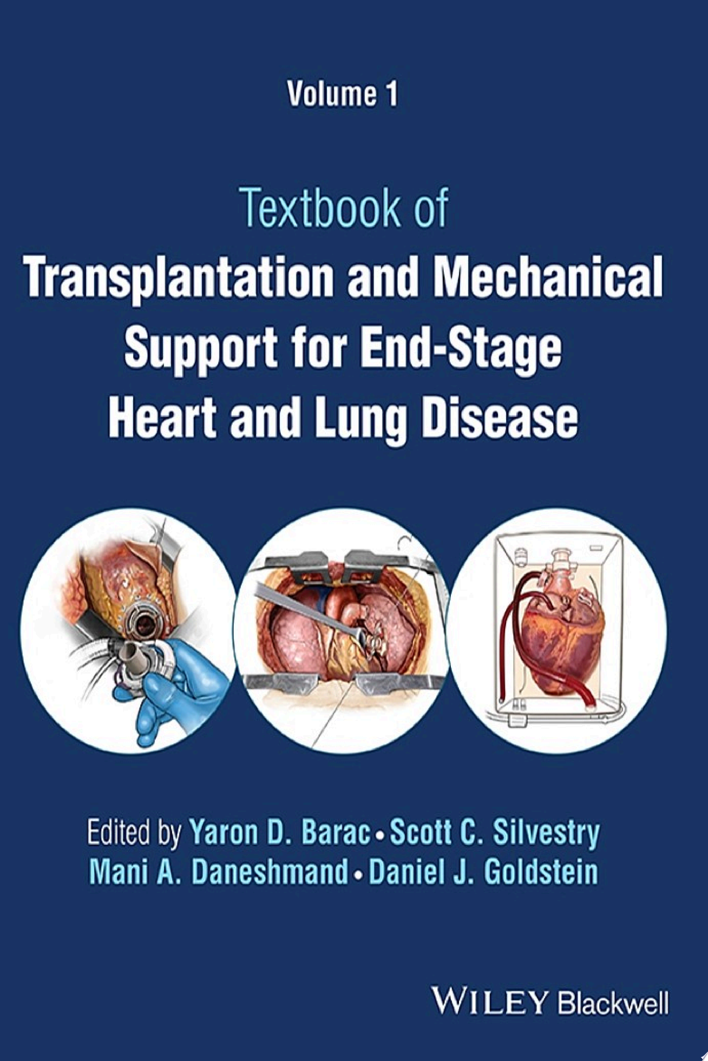 Transplantation and Mechanical Support for End-Stage Heart and Lung Disease, 2 Volume Set