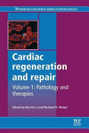 Cardiac Regeneration And Repair: Pathology and Therapies