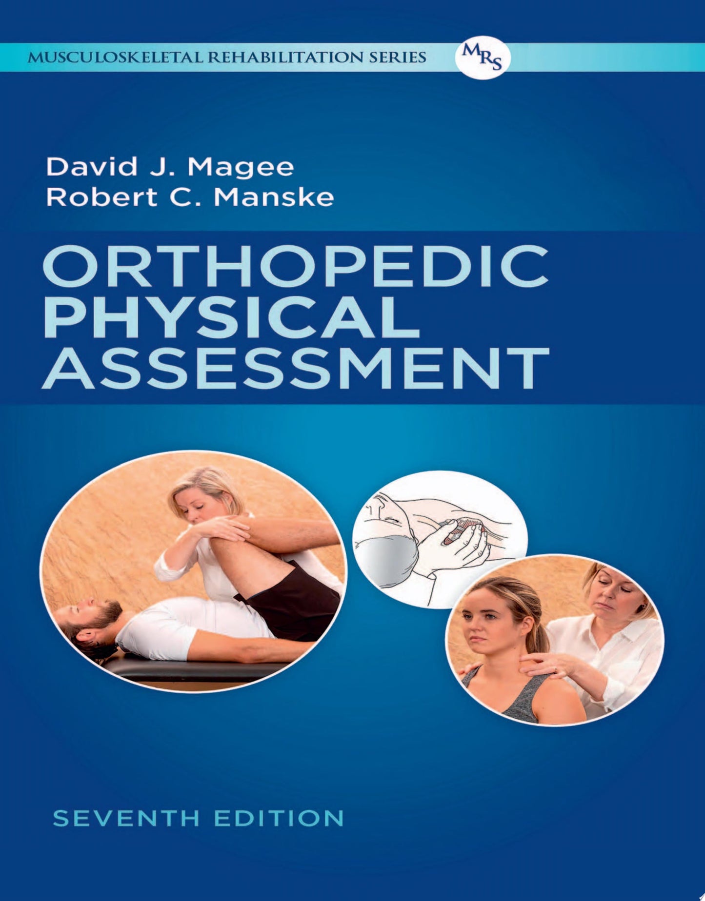 Orthopedic Physical Assessment, 7th Edition