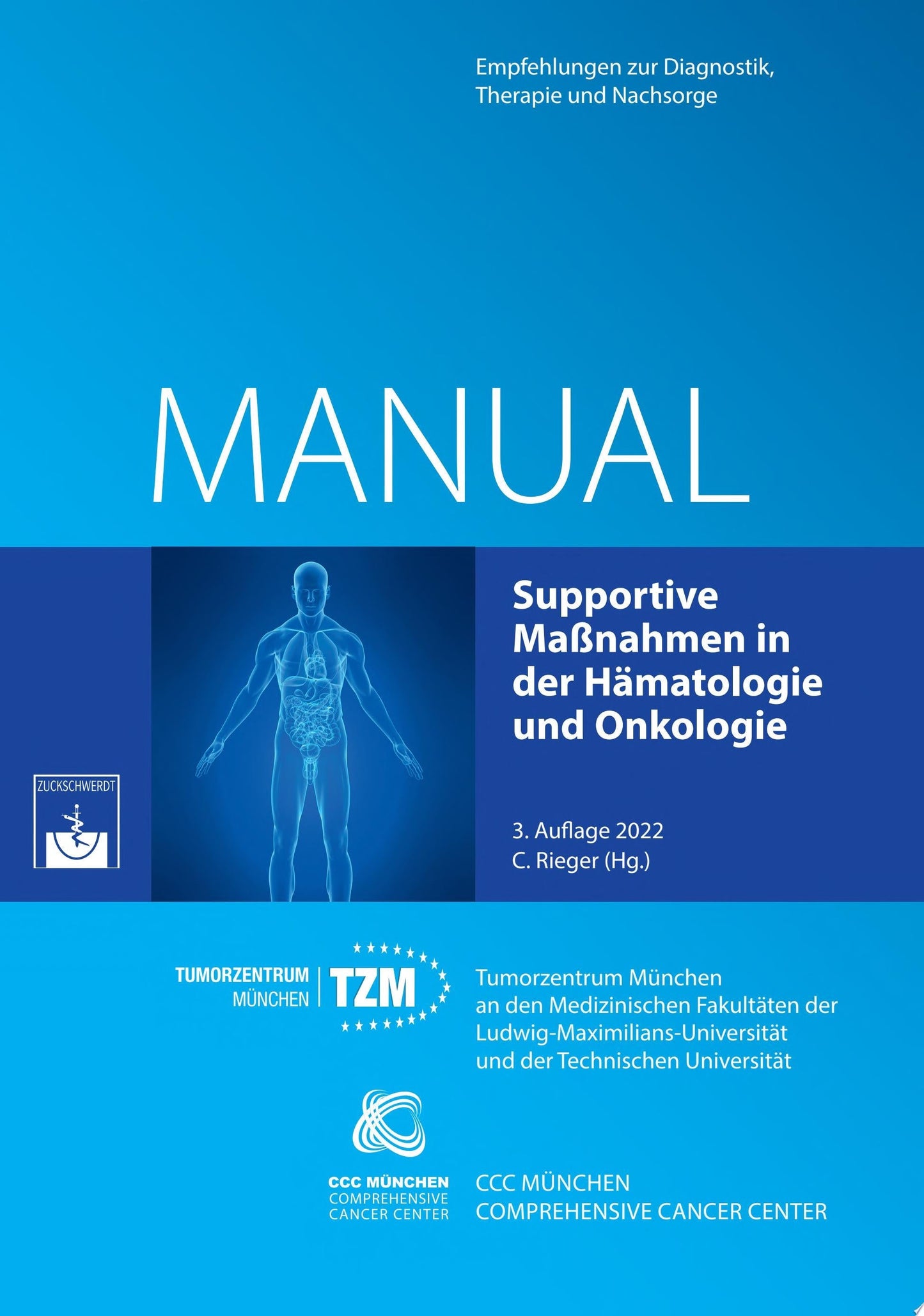 Supportive Maßnahmen in der Hämatologie und Onkologie: Empfehlungen zur Diagnostik, Therapie und Nachsorge