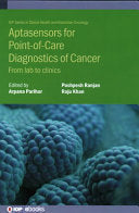 Aptasensors for Point-of-Care Diagnostics of Cancer: From Lab to Clinics