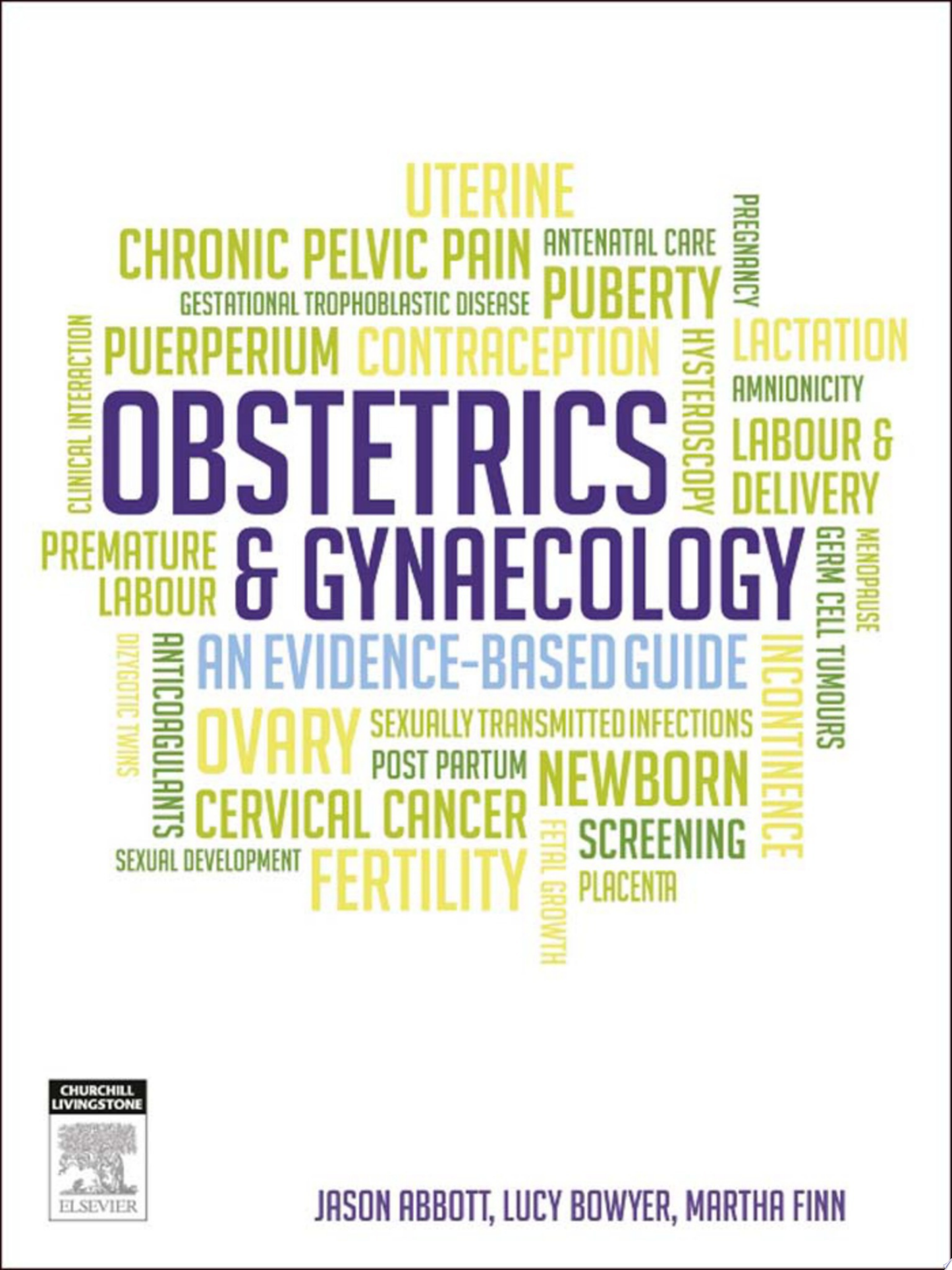 Obstetrics and Gynaecology: an evidence-based guide