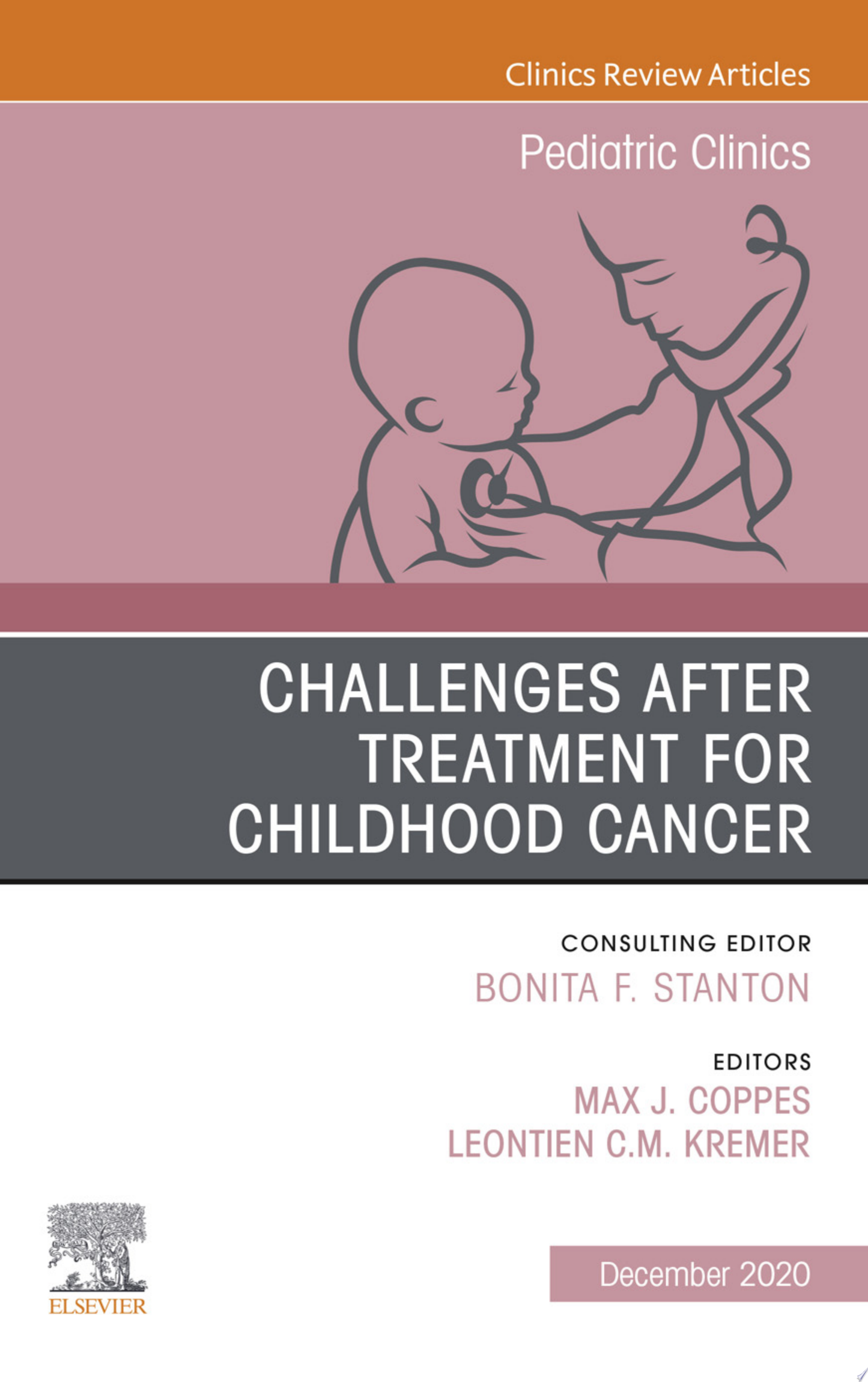 Challenges after treatment for Childhood Cancer, An Issue of Pediatric Clinics of North America