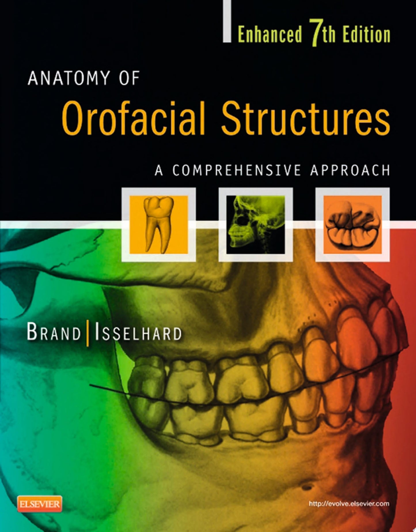 Anatomy of Orofacial Structures - Enhanced Edition