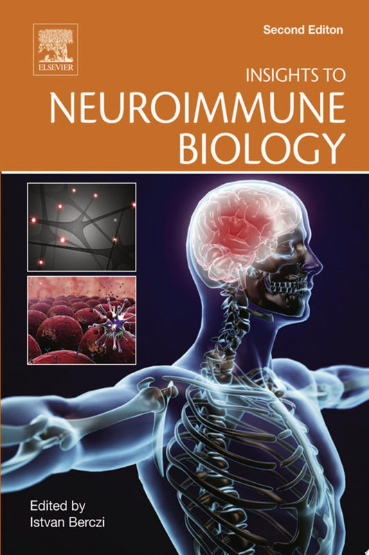 Insights to Neuroimmune Biology, 2nd Edition