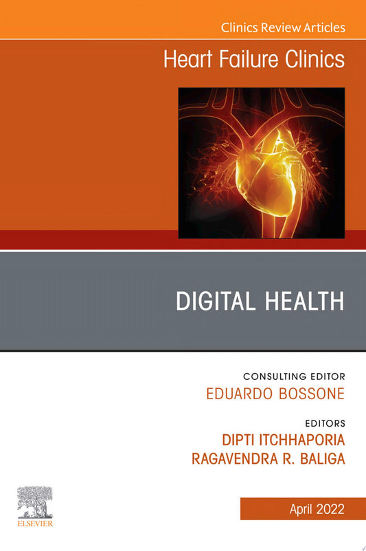 Digital Health, An Issue of Heart Failure Clinics