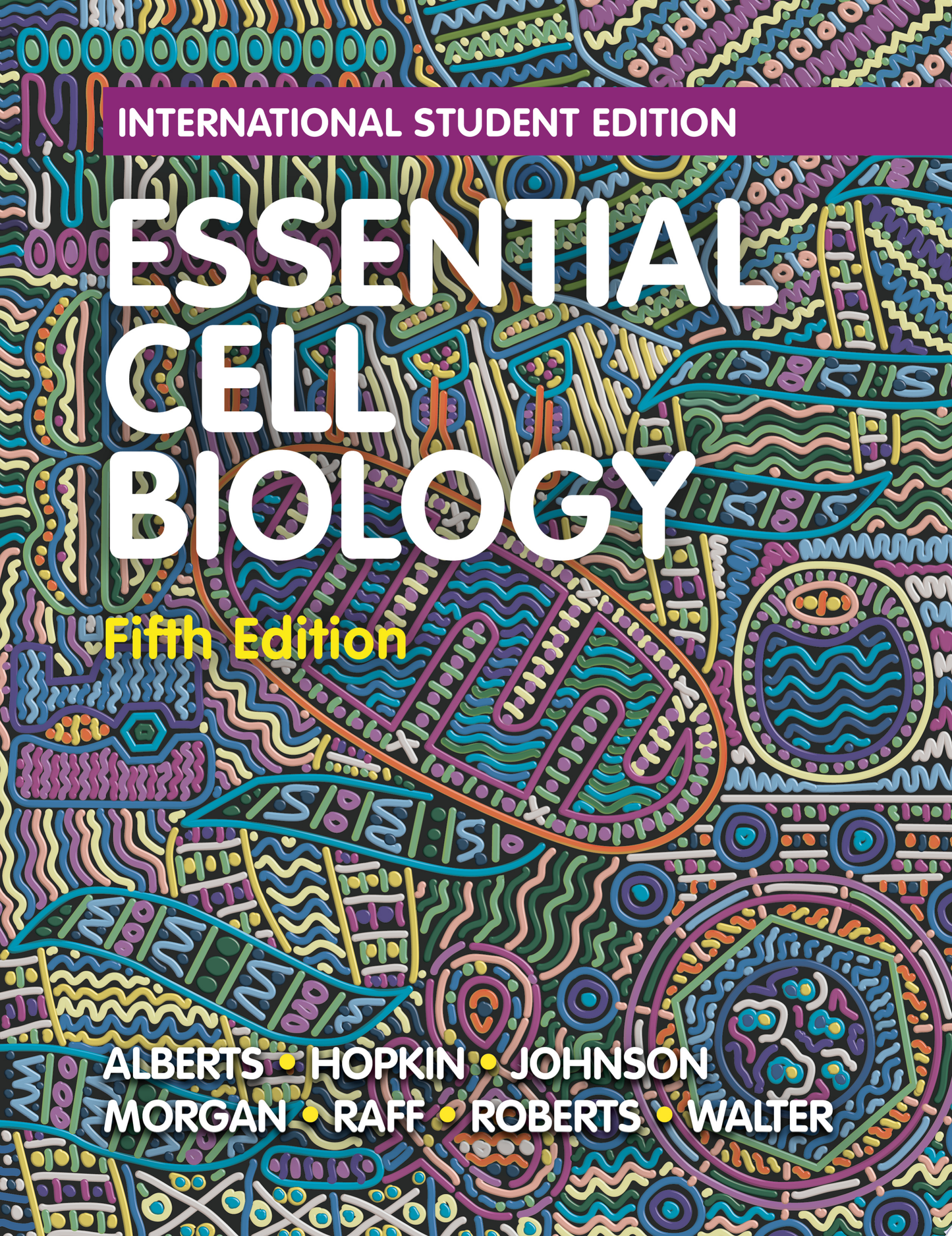 Essential Cell Biology, 5th Edition