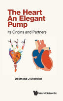 Heart, The – An Elegant Pump: Its Origins And Partners