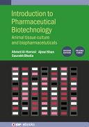 Introduction to Pharmaceutical Biotechnology, Volume 3: Animal tissue culture and biopharmaceuticals, 2nd Edition