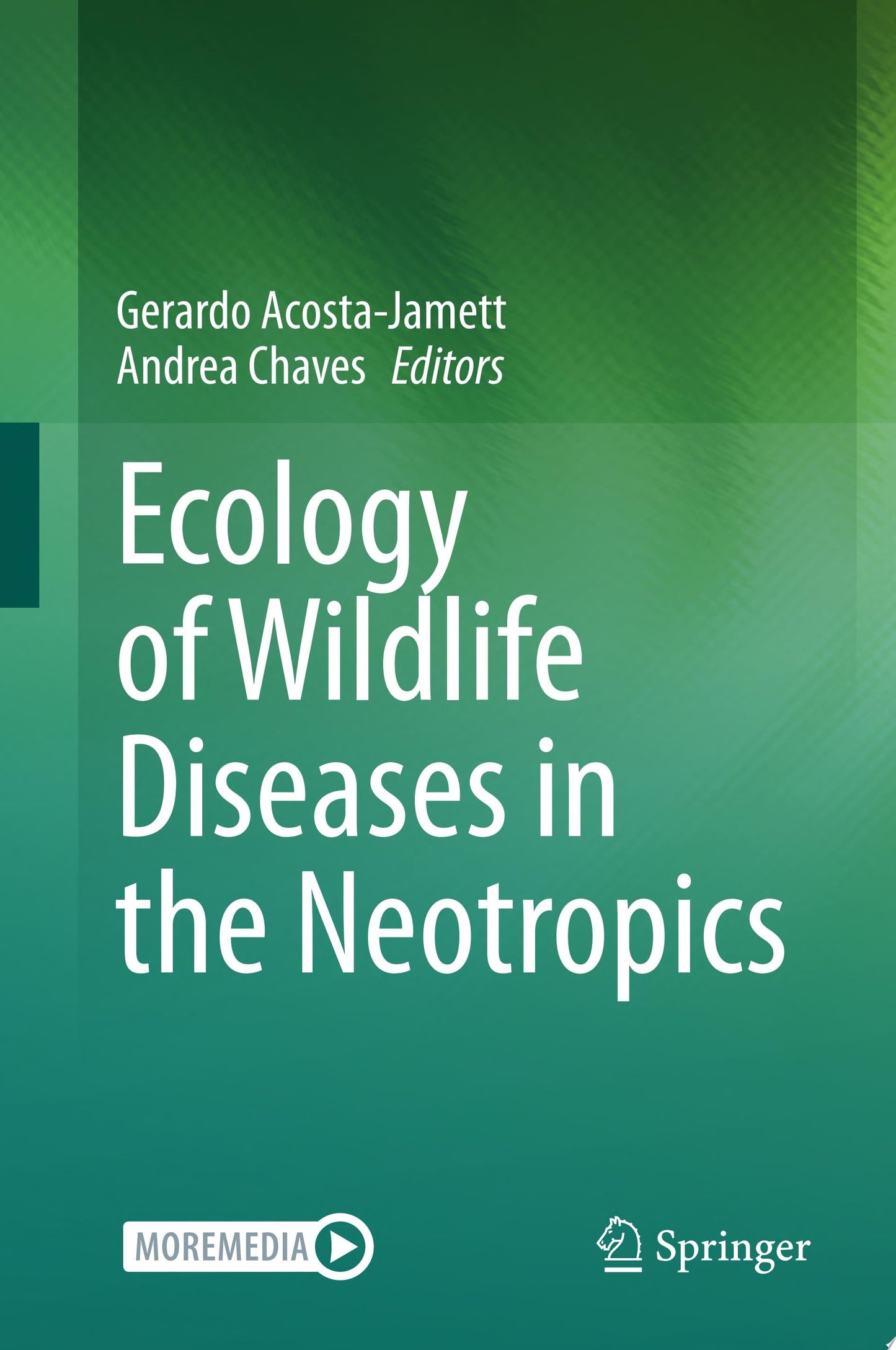 Ecology of Wildlife Diseases in the Neotropics