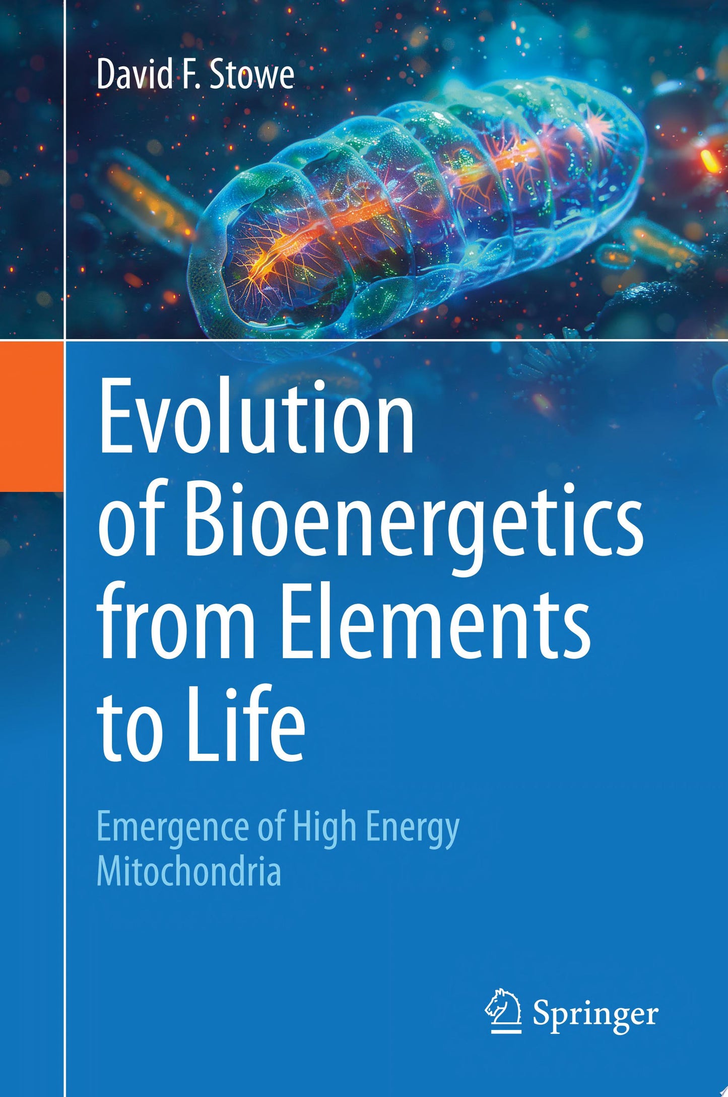 Evolution of Bioenergetics from Elements to Life: Emergence of High Energy Mitochondria