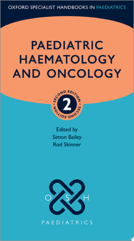 Paediatric Haemotology and Oncology, 2nd Edition