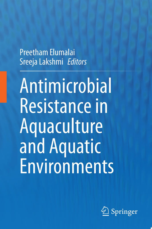 Antimicrobial Resistance in Aquaculture and Aquatic Environments