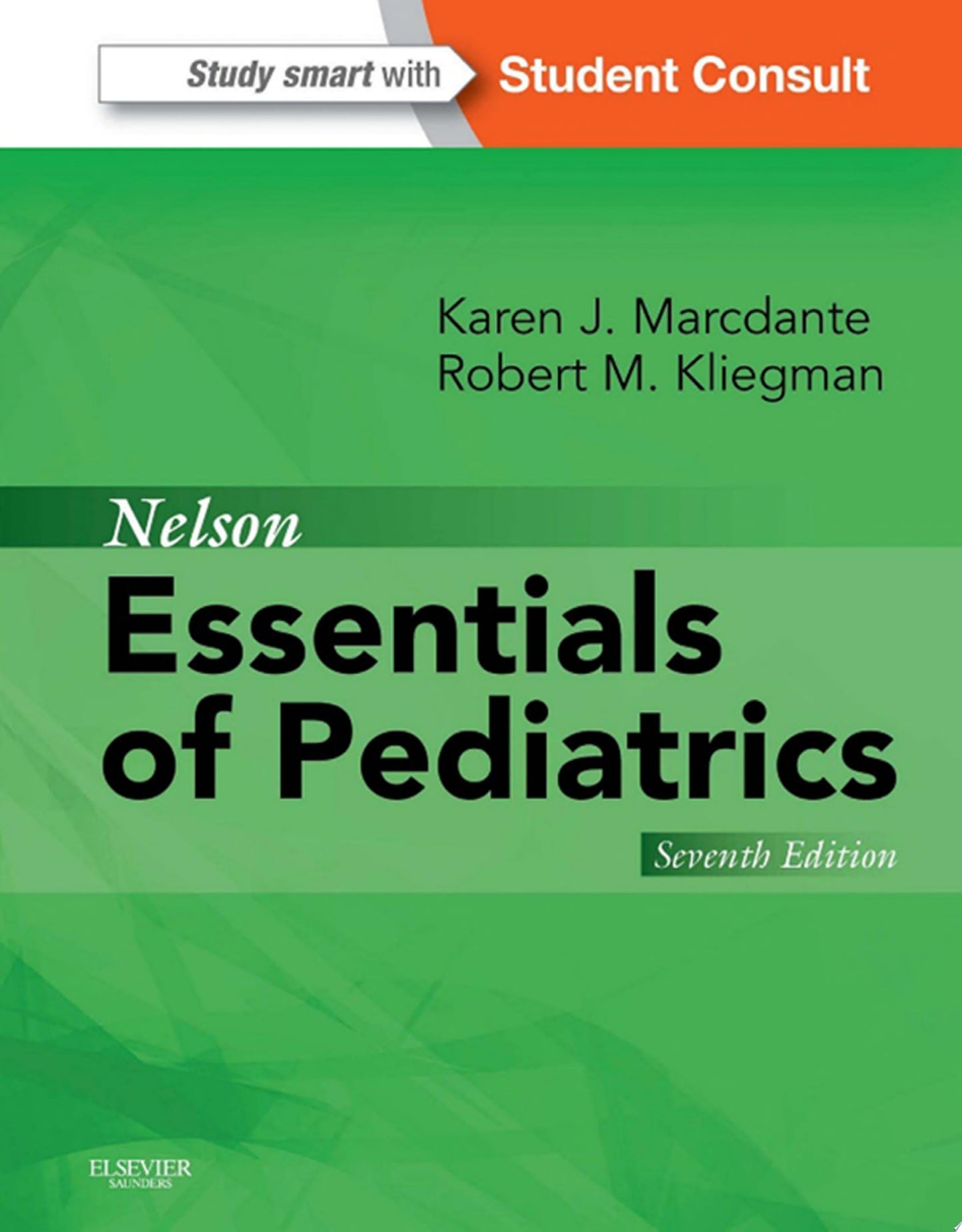 Nelson Essentials of Pediatrics: With STUDENT CONSULT Online Access 7th Edition