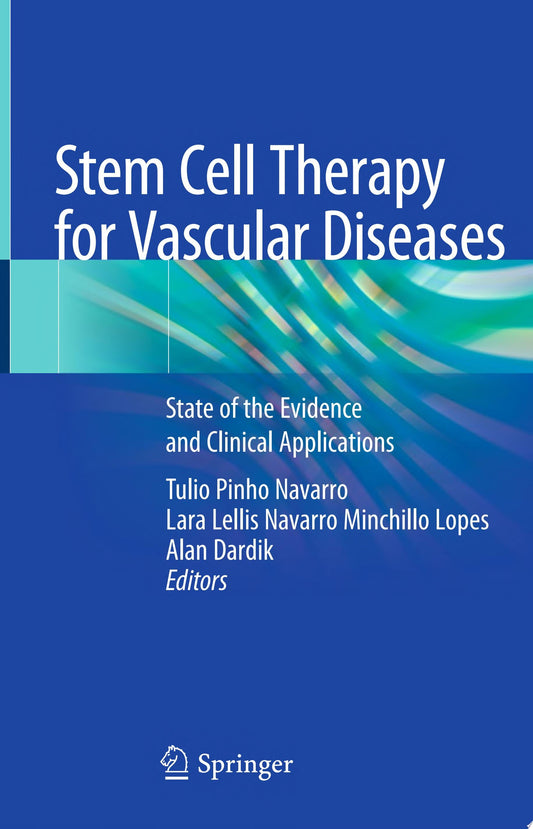 Stem Cell Therapy for Vascular Diseases: State of the Evidence and Clinical Applications