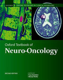Oxford Textbook of Neuro-Oncology , 2nd edition