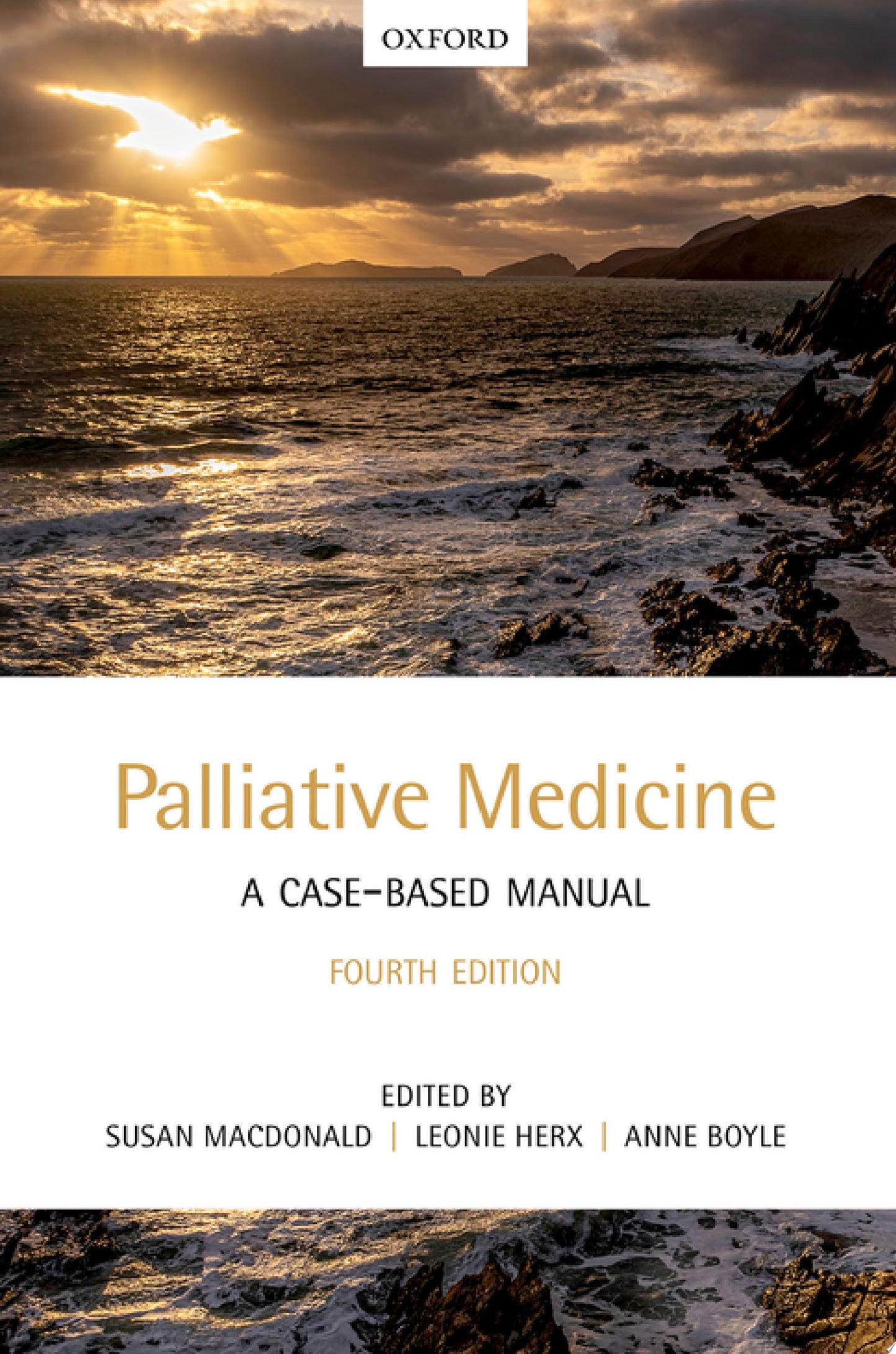 Palliative Medicine: A Case-Based Manual, 4th edition