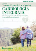Cardiologia integrata: Un nuovo approccio nella strategia terapeutica della malattia cardiovascolare