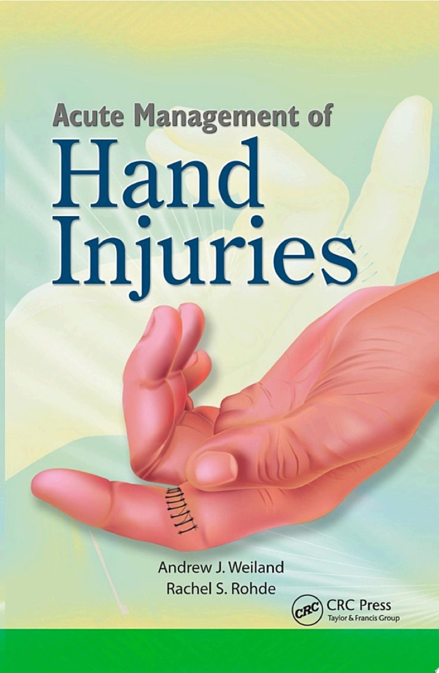 Acute Management of Hand Injuries