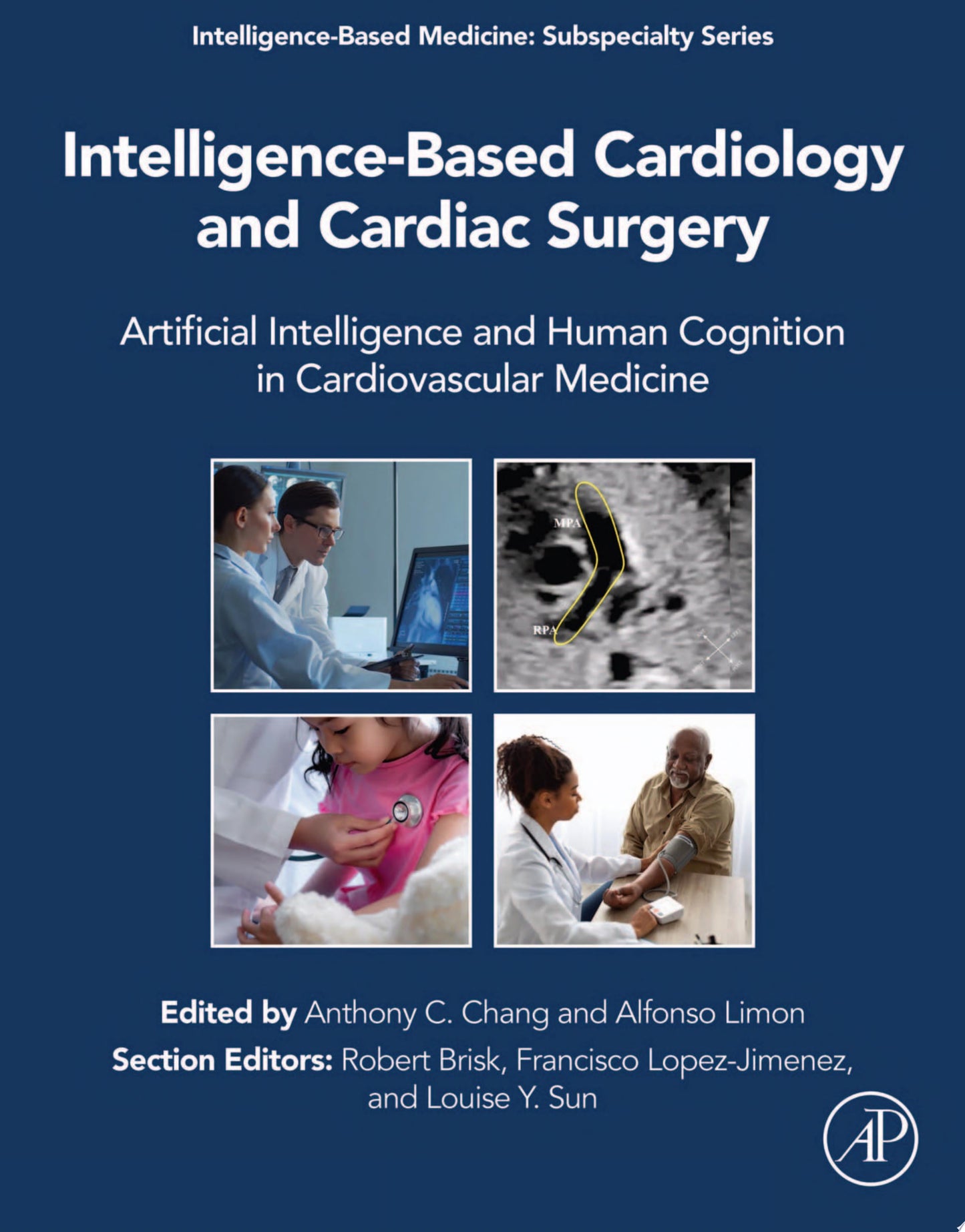 Intelligence-Based Cardiology and Cardiac Surgery