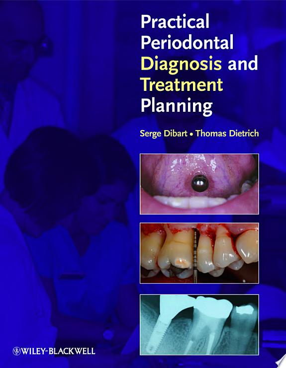 Practical Periodontal Diagnosis and Treatment Planning