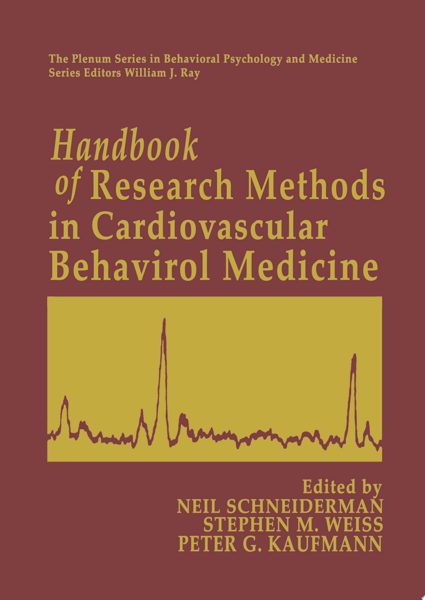 Handbook of Cardiovascular Behavioral Medicine