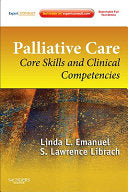 Palliative Care: Core Skills and Clinical Competencies, 2nd Edition